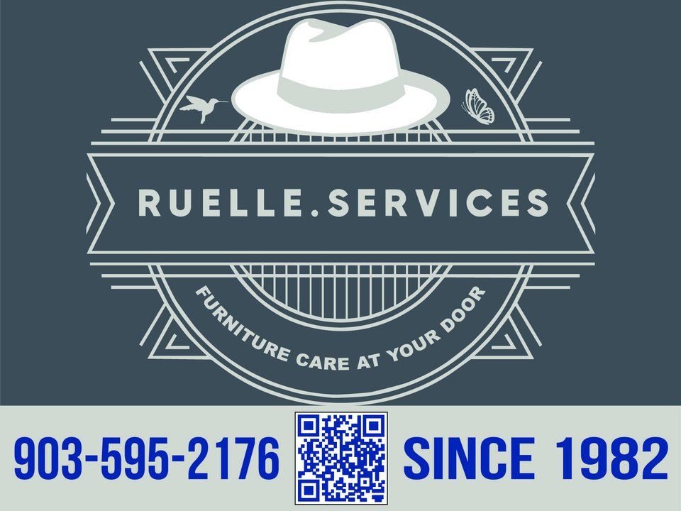 Ruelle.Services sign: Furniture care at your door, 903-595-2176, since 1982