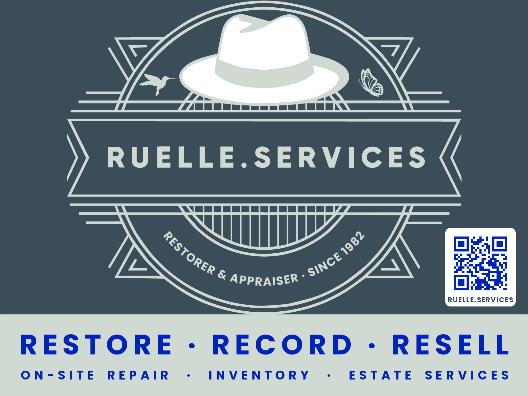 Ruelle.Services logo: a white hat above the Ruelle.Services banner, with Restorer & Appraiser since 1982, and the tagline Restore, Record, Resell: on-site repair, inventory, estate services.